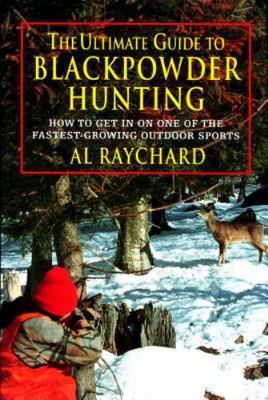 The Ultimate Guide to Blackpowder Hunting: How to Get in on One of the...