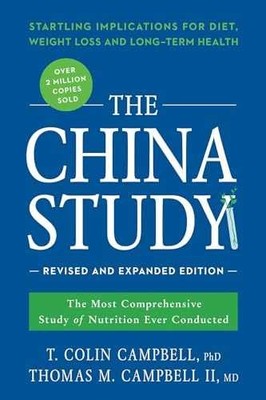 The China Study: Revised and - Paperback, by Campbell T. Colin; - Very Good