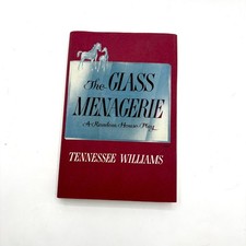 The Glass Menagerie by Tennesse Williams, First Edition/First Print
