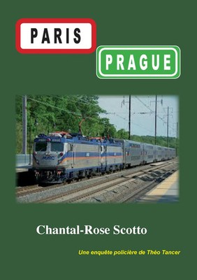 paris-prague Chantal-Rose Scotto Taschenbuch 216 S. Französisch 2017