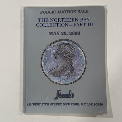 Stack's Catalog 2006 U.S. Type Coins Toned Cents Dollars Gold Silver 181 pages