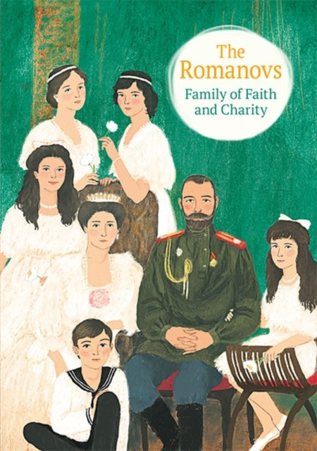 The Romanovs Family of Faith and Charity by Maria Maximova (Hardback Book)