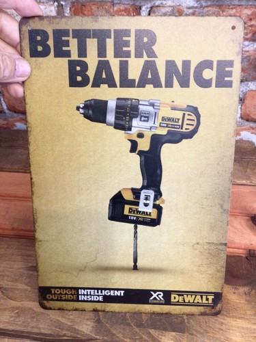 8"x12" Vintage Style DeWalt "Better Balance" Advertising Sign Makes a Great Gift - Picture 3 of 7