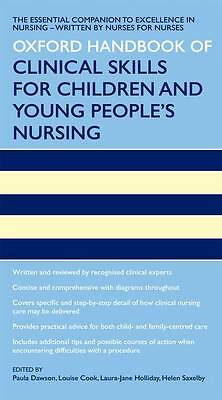 Oxford Handbook of Clinical Skills for Children's and Young People's Nursing...