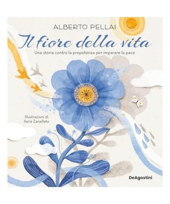 Il fiore della vita. Una storia contro la prepotenza per imparare la pace. Ediz.