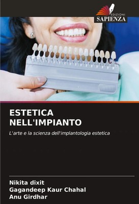 ESTETICA NELL'IMPIANTO L'arte e la scienza dell'implantologia estetica Buch 2025