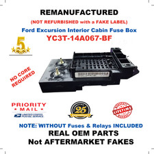 Remanufactured Yc3t-14a067-bf 2000 Ford Excursion Interior Cabin Fuse Box Remanufactured Yc3t-14a067-bf 2000 Ford Excursion Interior Cabin Fuse Box
