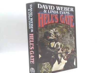Hell's Gate  (1st Ed) by Weber, David; Evans, Linda