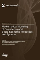 Mathematical Modeling Of Engineering And Socio-Economic Processes And Systems
