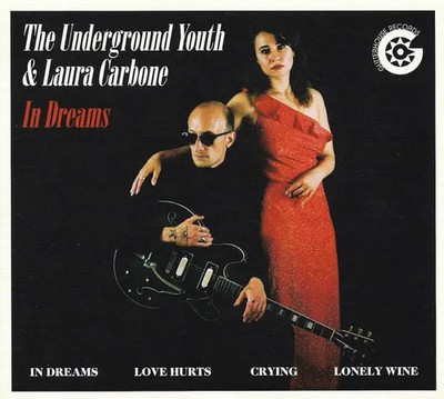 CD The Underground Youth & Laura Carbone In Dreams EP NEW OVP Glitterhouse