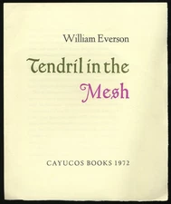 William EVERSON / Prospectus for Tendril in the Mesh 1st Edition 1972