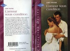L'amour sous condition (Désirs), Lori Foster