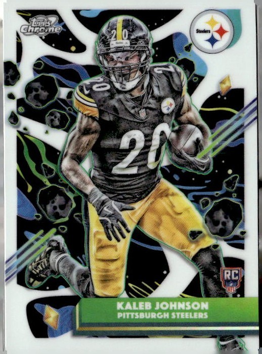 2025 Topps Chrome Kaleb Johnson RC #184 Pittsburgh Steelers