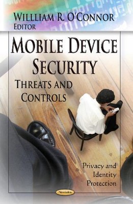 Willliam R O'Connor Mobile Device Security (Paperback) (UK IMPORT)