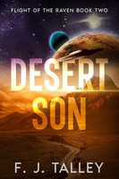 Desert Son | Flight Of The Raven Book Two | F. J. Talley | Taschenbuch | 2023