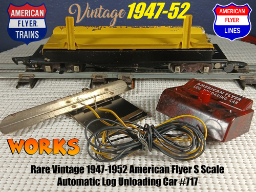 Rare Vintage 1947-1952 American Flyer S Scale Automatic Log Unloading Car #717