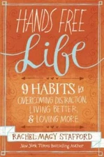 Hands Free Life: Nine Habits for Overcoming Distraction, Living Bet - ACCEPTABLE