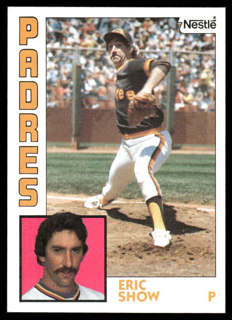 1984 Topps Nestle #532 Eric Show - NM+