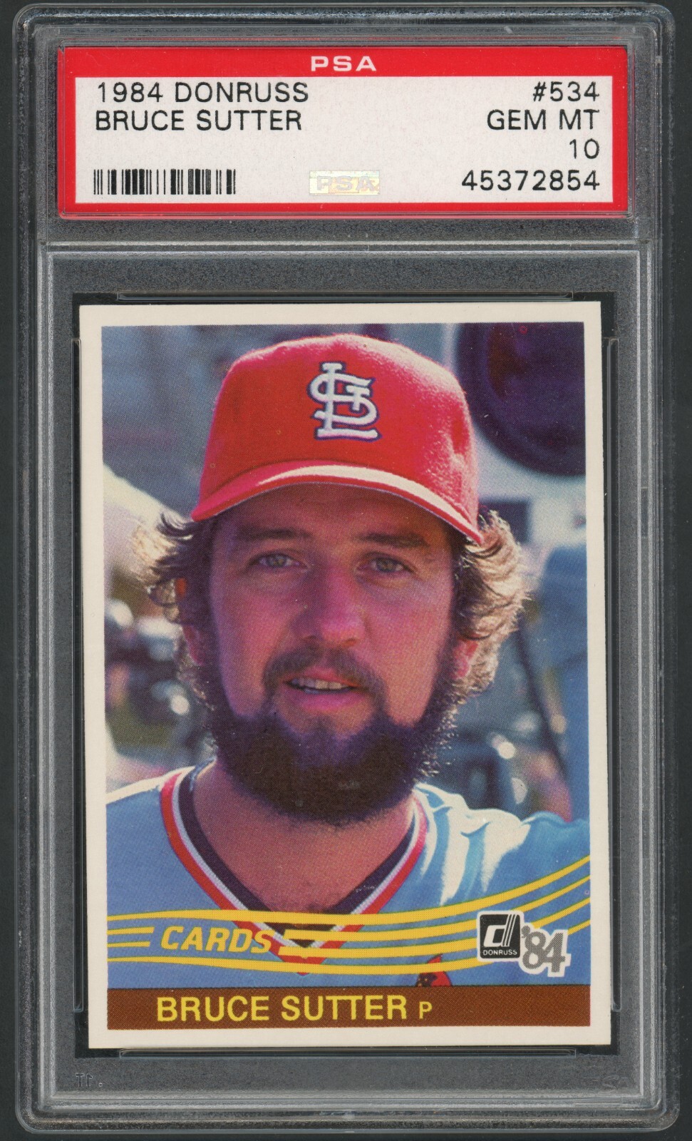 1984 Donruss Bruce Sutter St. Louis Cardinals #534 PSA 10 GEM MINT HALL OF FAME