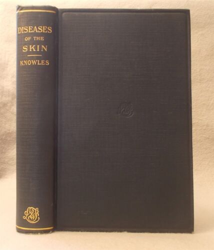 Vintage DISEASES OF THE SKIN by Frank Knowles ILLUSTRATED DERMATOLOGY Guide