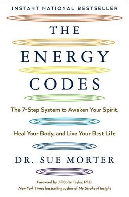 The Energy Codes by Sue Morter, Jill Bolte Taylor - 9781501169311