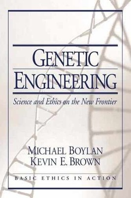 Genetic Engineering: Science - Paperback, by Boylan Michael; Brown - Very Good