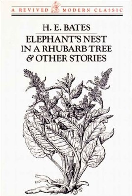 Elephant`s Nest in a Rhubarb Tree   Short..., Bates, He