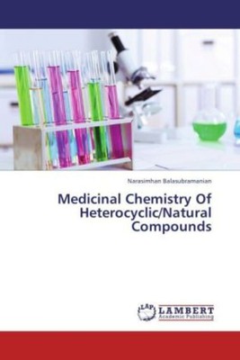 Narasimhan Balasubramanian | Medicinal Chemistry Of Heterocyclic/Natural...