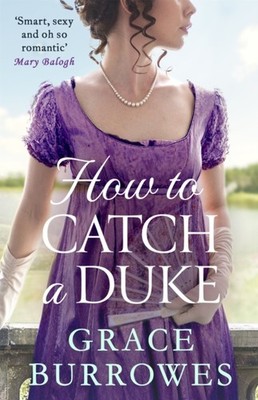 HOW TO CATCH A DUKE by Grace Burrowes Paperback Self Help Business