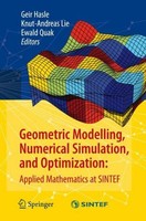 Geometric Modelling, Numerical Simulation, And Optimization: Ewald Quak