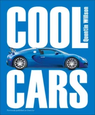 Cool Cars - Paperback By Willson, Quentin - VERY GOOD