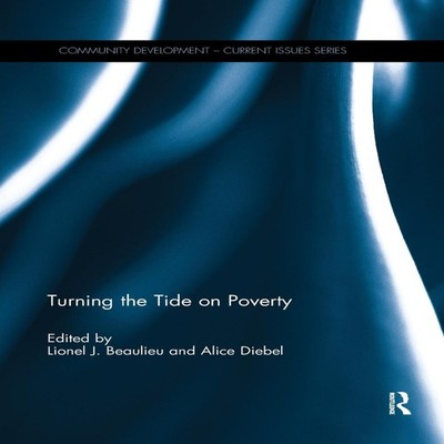 Turning the Tide on Poverty Taylor Francis Ltd (Sales) Paperback