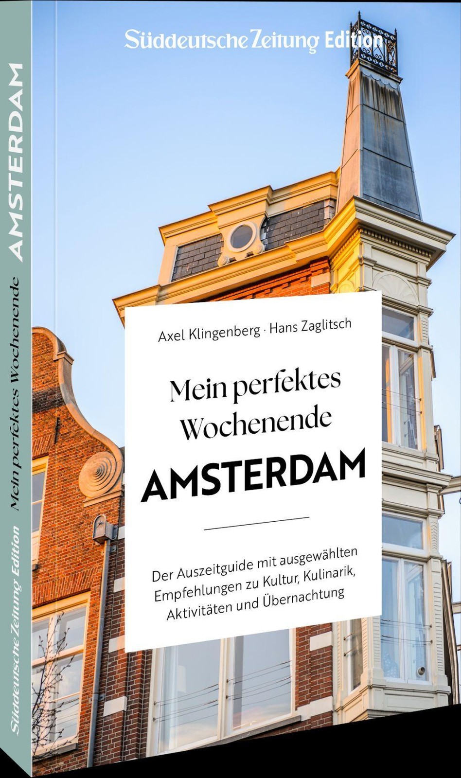 Mein perfektes Wochenende Amsterdam Axel Klingenberg