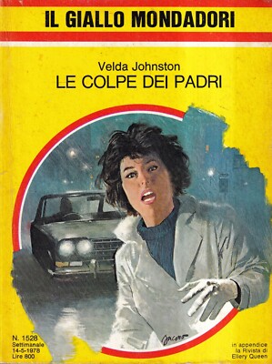 Die Schuld der Väter - Johnston - Mondadori - 1. Auflage - Der gelbe Mondadori -