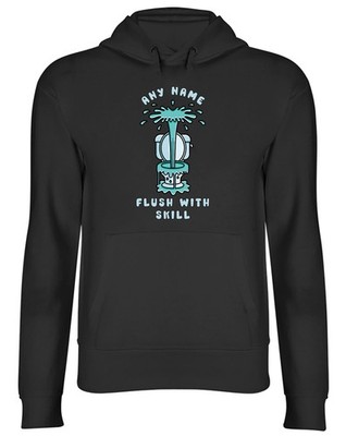 Personalised Any Name Flush with Skill Plumbing Hoodie Mens Womens Hooded Top