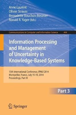 Information Processing and Management of Uncertainty - 9783319088518