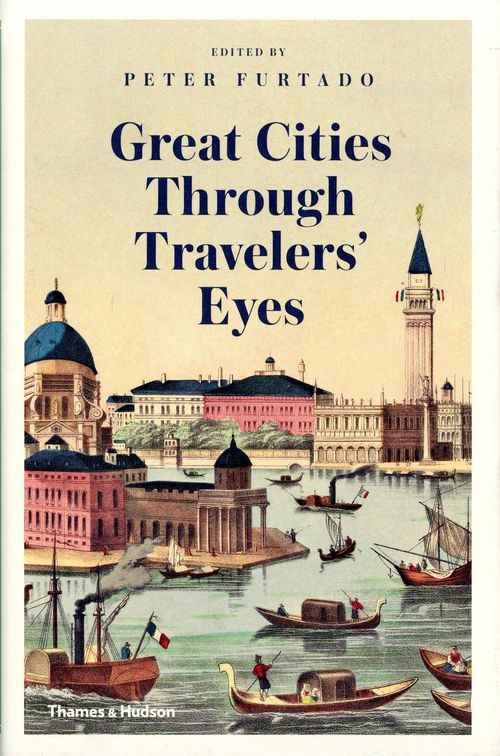 Great Cities Through Travelers' Eyes
