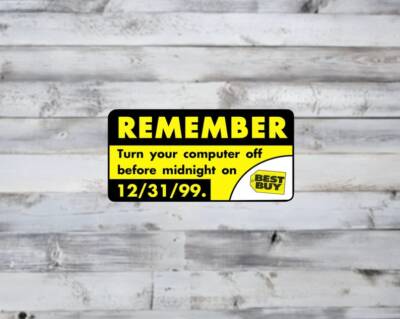 Remember Y2K Turn Off Your Computer Vinyl Sticker - Funny Gift for Techs, Suppor