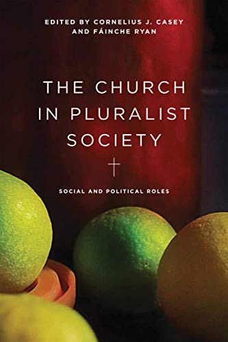 The Church in Pluralist Society. (editor), (editor) 9780268106416 New<|