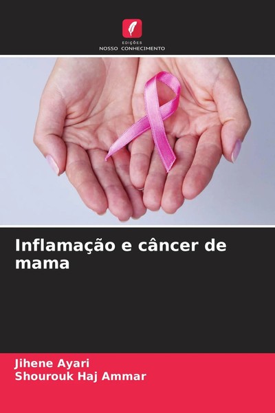 Jihene Ayari (U. A.) | InflamaçãO E CâNcer De Mama | Taschenbuch | Portugiesisch-image