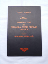 Nomenclature des bureaux de poste français 1852-1876 / Pothion / 1998