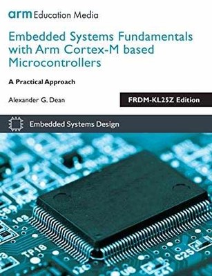 Embedded Systems Fundamentals with - Paperback, by Dean Alexander G - Very Good