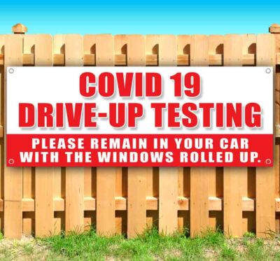 VIRUS DRIVE-UP TESTING Advertising Vinyl Banner Flag Sign Many Sizes PANDEMIC