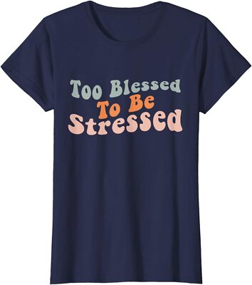 Groovy Stress Awareness Month Blessed To Be Stressed Ladies' Crewneck T-Shirt