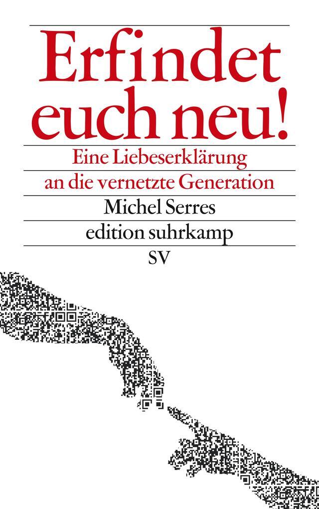 Thumbnail - Erfindet Euch Neu | Michel Serres | 2013 | Deutsch | Petite Poucettes