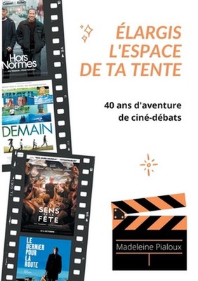 largis l'espace de ta tente: 40 ans d'aventure de cin?-d?bats by Madeleine Pialo