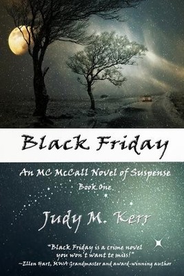 Judy M Kerr Black Friday (Taschenbuch) MC McCall Novels of Suspense