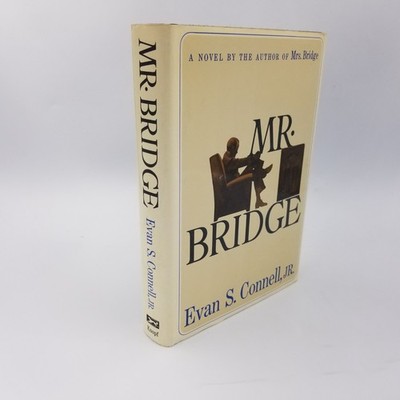 Mr. Bridge By Evan S Connell - 1969 First Edition