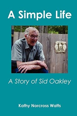 A Simple Life: A Story of Sid - GOOD