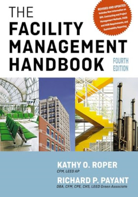 The Facility Management Handbook - Paperback / softback NEW Roper, Kathy 03/08/2